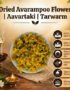 Dried Avarampoo Flower Aavartaki Tarwarm - K. Somu Chetty & Co in Chennai