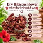 Dry Hibiscus Flower (உலர்ந்த செம்பருத்தி பூ) Hibhiscus Petals - K. Somu Chetty & Co in Chennai