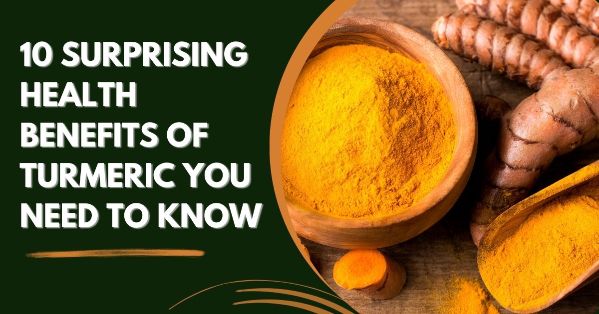 10 Surprising Health Benefits of Turmeric You Need to Know - K. Somu Chetty & Co