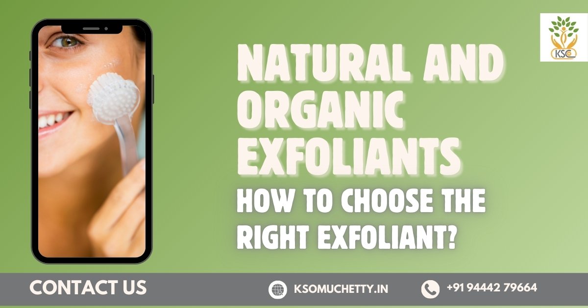 Natural and Organic Exfoliants