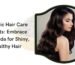 Organic Hair Care Secrets Embrace Ayurveda for Shiny, Healthy Hair