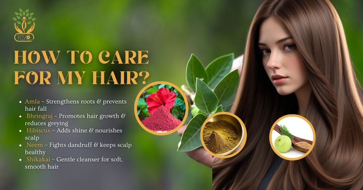 How to Care for My Hair - K. Somu Chetty & Co (1)