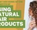 What Are Some of the Benefits of Using Natural Hair Products - K. Somu Chetty & Co