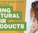 What Are Some of the Benefits of Using Natural Hair Products - K. Somu Chetty & Co