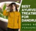 Best Ayurvedic Treatments for Dandruff Using Neem & Fenugreek - K. Somu Chetty & Co