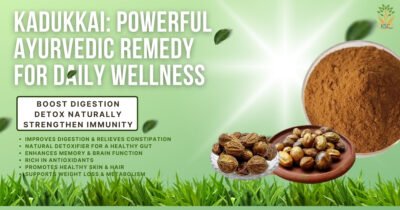Kadukkai Benefits, Uses & Key Facts You Should Know