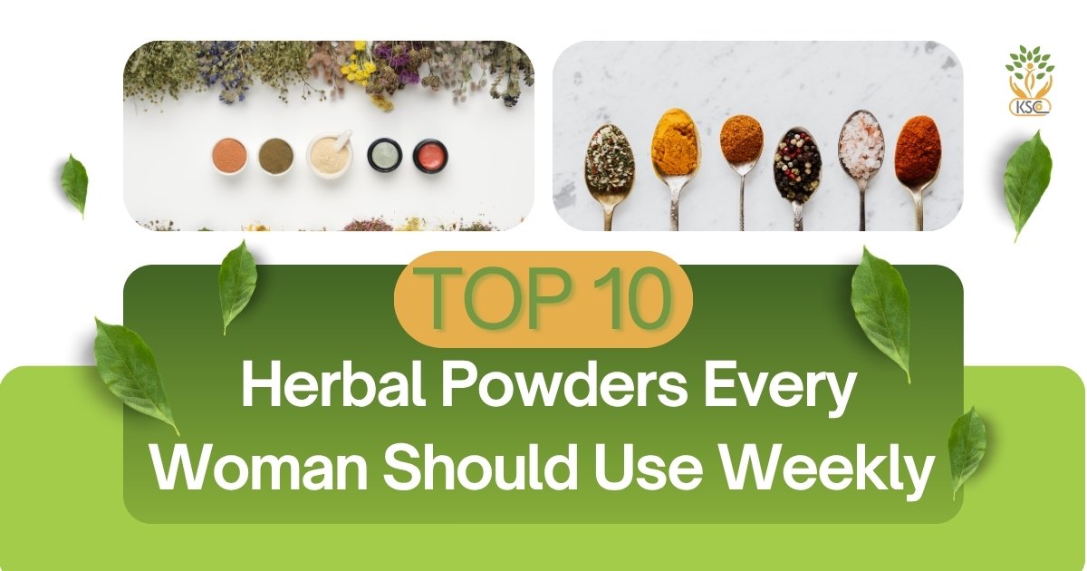 Top 10 Herbal Powders Every Woman Should Use Weekly - K. Somu Chetty & Co (1)