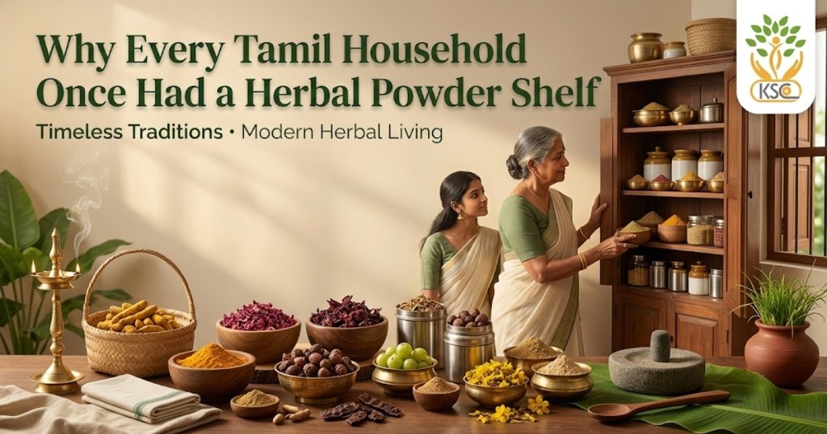 Why Every Tamil Household Once Had a Herbal Powder Shelf