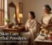 Winter Skin Care with Herbal Powders - K. Somu Chetty & Co